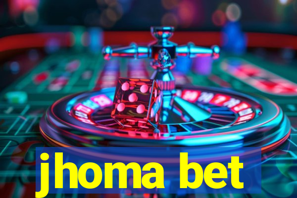 jhoma bet